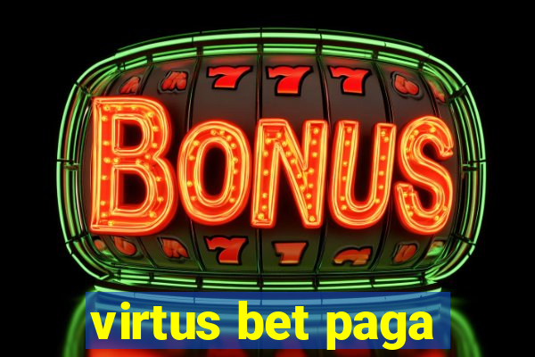 virtus bet paga